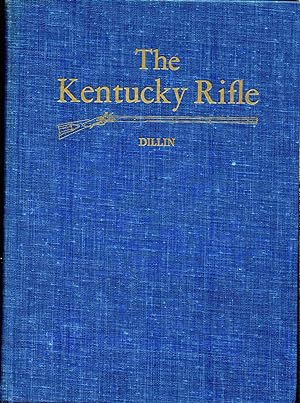 Imagen del vendedor de The Kentucky Rifle: A Study Of The Origin And Development. a la venta por Janet & Henry Hurley