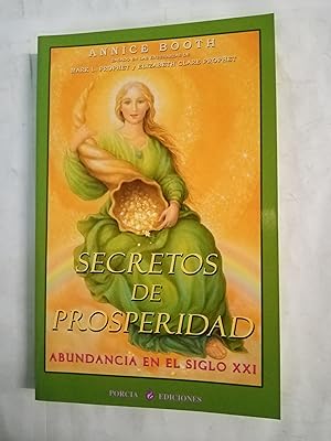 Imagen del vendedor de SECRETOS DE PROSPERIDAD ABUNDANCIA EN EL S. XXI a la venta por Gibbon Libreria