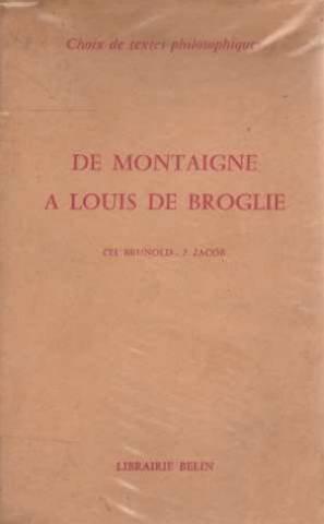 Seller image for Choix de textes philosophiques, de montaigne a louis de broglie for sale by JLG_livres anciens et modernes