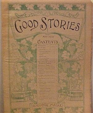 Bild des Verkufers fr Good Stories Magazine, Volume XXIX, No. 2, May, 1912 zum Verkauf von Legacy Books II