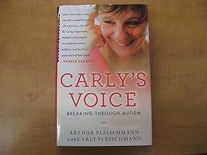 Imagen del vendedor de Carly's Voice : Breaking Through Autism a la venta por By The Lake Books