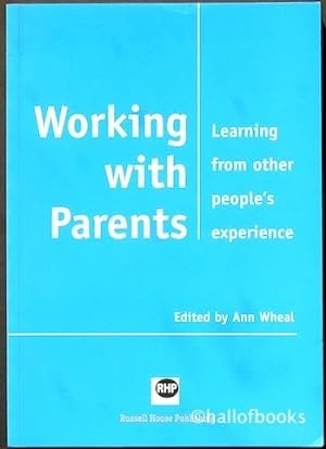 Working With Parents: Learning From Other People's Experience
