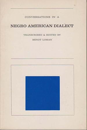 Conversations in a Negro American Dialect