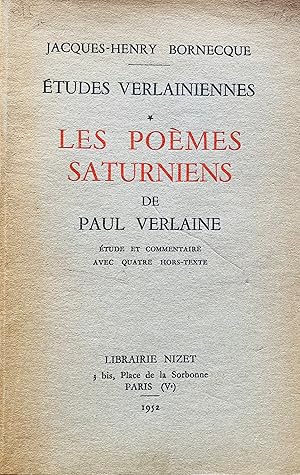 Seller image for Etudes verlainiennes: Les Pomes Saturniens de Paul Verlaine. Etude et commentaire avec quatre hors-texte. for sale by Jack Baldwin Rare Books
