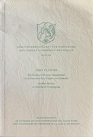 Die Struktur des Auto Sacramental "Los Encantos de la Culpa" von Calderón: antiker Mythos in chri...