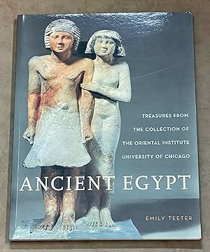 Imagen del vendedor de Ancient Egypt - Treasures from the collection of the Oriental Institute a la venta por Meretseger Books