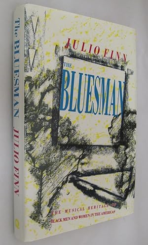 Bild des Verkufers fr The Bluesman: The Musical Heritage of Black Men and Women in the Americas zum Verkauf von Renaissance Books