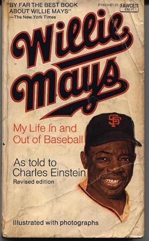 Immagine del venditore per Willie Mays: My Life In and Out of Baseball venduto da West Portal Books