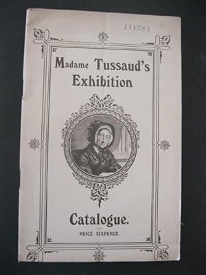 MADAME TUSSAUD'S EXHIBITION CATALOGUE