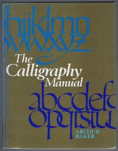 Imagen del vendedor de The Calligraphy Manual a la venta por Lazy Letters Books