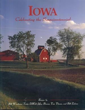 Image du vendeur pour Iowa: Celebrating the Sesquicentennial mis en vente par Lazy Letters Books