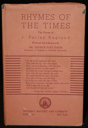Bild des Verkufers fr RHYMES OF THE TIMES: THE POEMS OF J. FARLEY RAGLAND zum Verkauf von BLACK SWAN BOOKS, INC., ABAA, ILAB