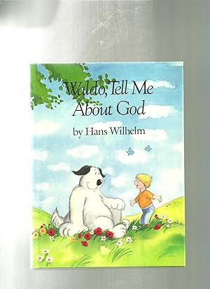 Imagen del vendedor de WALDO, TELL ME ABOUT GOD a la venta por ODDS & ENDS BOOKS