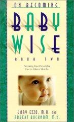 On Becoming Baby Wise: Book II