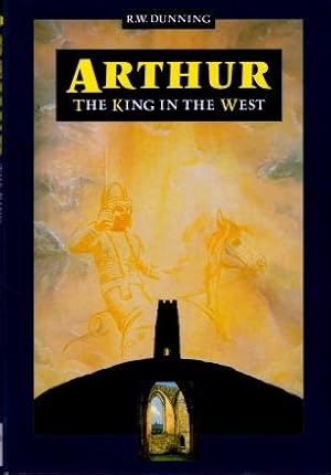 Arthur : The King in the West