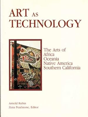 Art As Technology: The Arts of Africa, Oceania, Native America, and Southern California