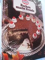 Backen macht Freude Rezepte Nr.1-93