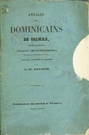 Annales des dominicains de Colmar publiés en 1584 par Ursteis, professeur de mathématiques à Bâle...