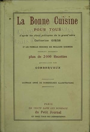 La bonne cuisine pour tous d'après les préceptes de la grand-mère Catherine Giron ?