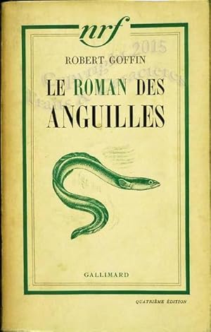 Le roman des anguilles.