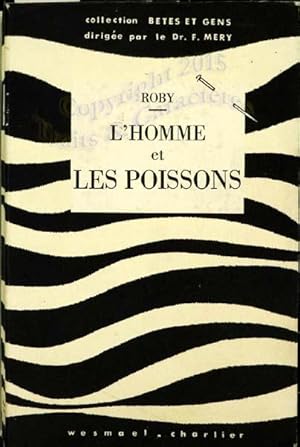 L'homme et les poissons.