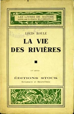 La vie des rivières.