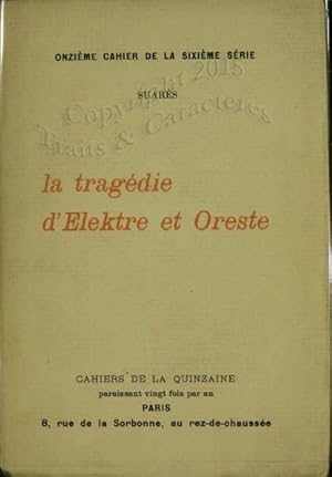 La tragédie d'Elektre et Oreste.