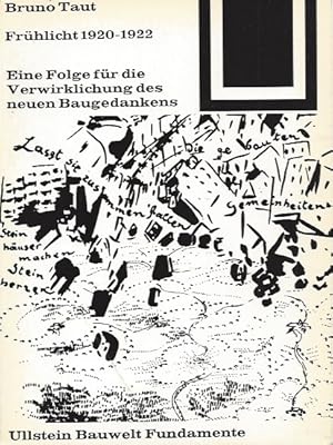 FRÜHLICHT 1920-1922 - EINE FOLGE FÜR DIE VERWIRKLICHUNG DES NEUEN BAUGEDANKENS - Bauwelt Fundamen...