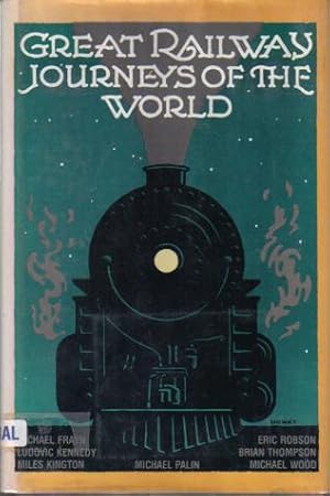 Seller image for Great Railway Journeys of the World for sale by Ron Barrons