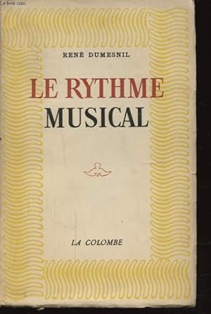 Bild des Verkufers fr LE RYTHME MUSICAL zum Verkauf von Le-Livre