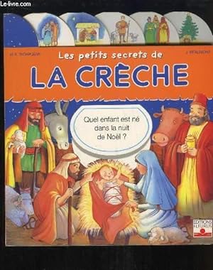 Imagen del vendedor de Les petits secrets de la Crche. a la venta por Le-Livre