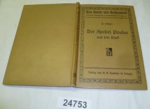 Bild des Verkufers fr Der Apostel Paulus und sein Werk (Aus Natur und Geisteswelt - Sammlung wissenschaftlich-gemeinverstndlicher Darstellungen 309. Bndchen) zum Verkauf von Versandhandel fr Sammler