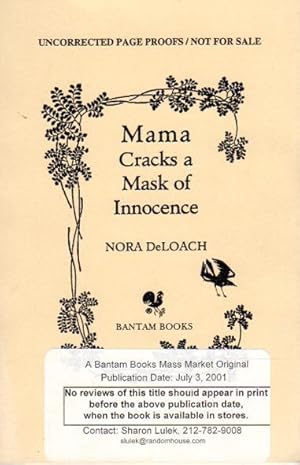 MAMA CRACKS A MASK OF INNOCENCE.