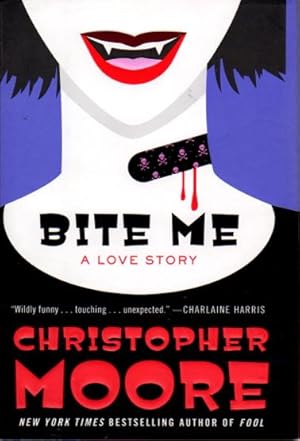 Image du vendeur pour BITE ME: A Love Story. mis en vente par Bookfever, IOBA  (Volk & Iiams)