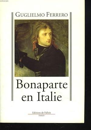 Seller image for BONAPARTE EN ITALIE 1796-1797. for sale by Le-Livre