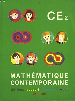 Seller image for MATHEMATIQUE CONTEMPORAINE. COURS ELEMENTAIRE DEUXIEME ANNEE. for sale by Le-Livre