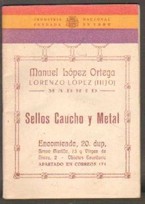 MANUEL LOPEZ ORTEGA, MADRID. SELLOS CAUCHO Y METAL