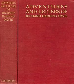 Seller image for ADVENTURES AND LETTERS OF RICHARD HARDING DAVIS. for sale by Legacy Books