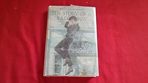 Seller image for THE STORY OF A BAD BOY for sale by Betty Mittendorf /Tiffany Power BKSLINEN