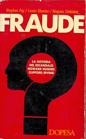 Imagen del vendedor de FRAUDE - LA HISTORIA DEL ESCANDALO HOWARD HUGHES, CLIFFORD IRVING a la venta por Libreria 7 Soles