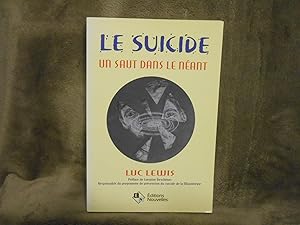 LE SUICIDE ; UN SAUT DANS LE NEANT