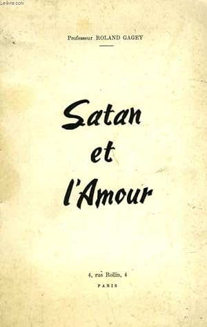 Seller image for SATAN ET L'AMOUR for sale by Le-Livre