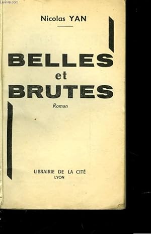 Bild des Verk�ufers f�r BELLES ET BRUTES zum Verkauf von Le-Livre
