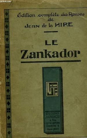 Bild des Verkufers fr LE ZANKADOR zum Verkauf von Le-Livre