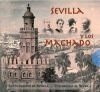 Imagen del vendedor de SEVILLA Y LOS MACHADO a la venta por AG Library