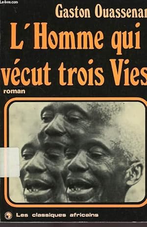 Immagine del venditore per L'HOMME QUI VECUT TROIS VIES venduto da Le-Livre