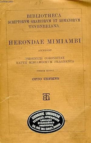 Imagen del vendedor de HERONDAE MIMIAMBI ACCEDUNT PHOENICIS CORONISTAE MATTII MIMIAMBORUM FRAGMENTA a la venta por Le-Livre