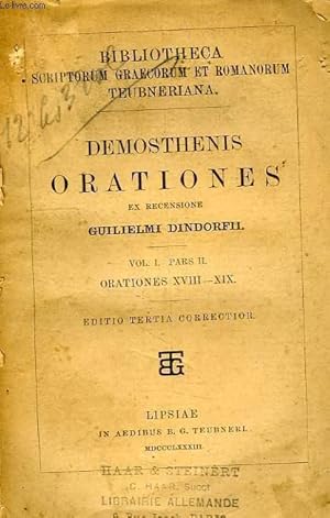 Seller image for DEMOSTHENIS ORATIONES, EX RECENSIONE G. DINDORFII, VOL. I, PARS II, ORATIONES XVIII-XIX for sale by Le-Livre