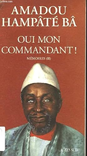 Bild des Verkufers fr OUI MON COMMANDANT !, MEMOIRES (II) zum Verkauf von Le-Livre