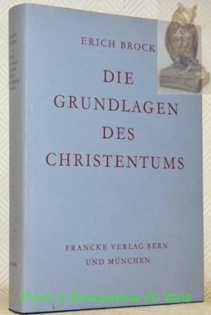 Bild des Verkufers fr Die grundlagen des Christentums. zum Verkauf von Bouquinerie du Varis